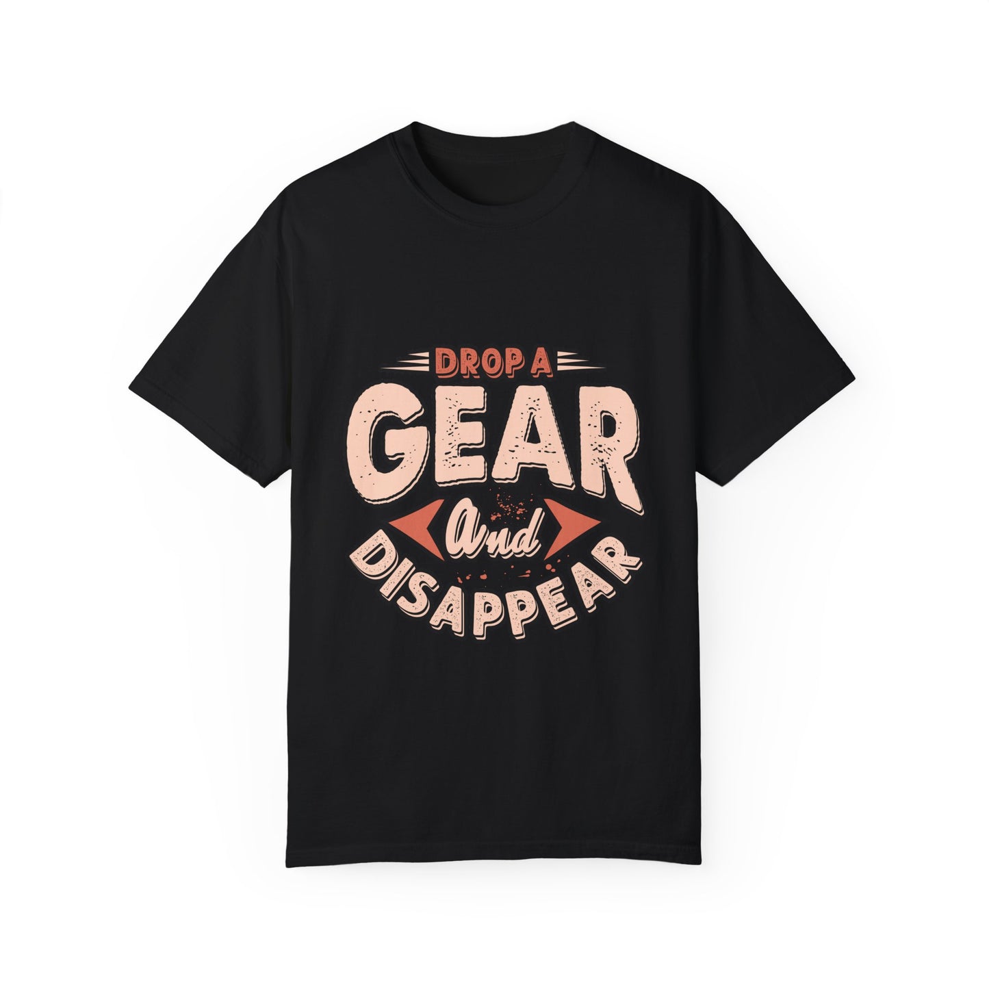 Drop a gear - Unisex Garment-Dyed T-shirt